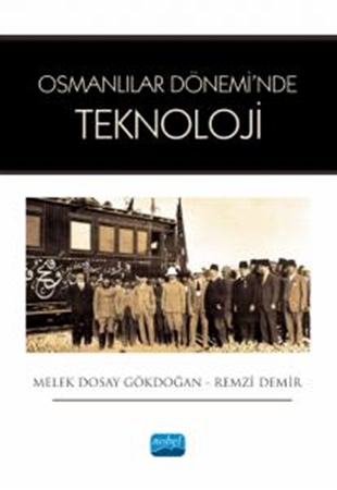 Resim Osmanlılar Dönemi’nde Teknoloji