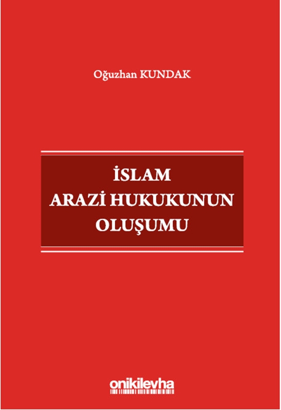 resm İslam Arazi Hukukunun Oluşumu