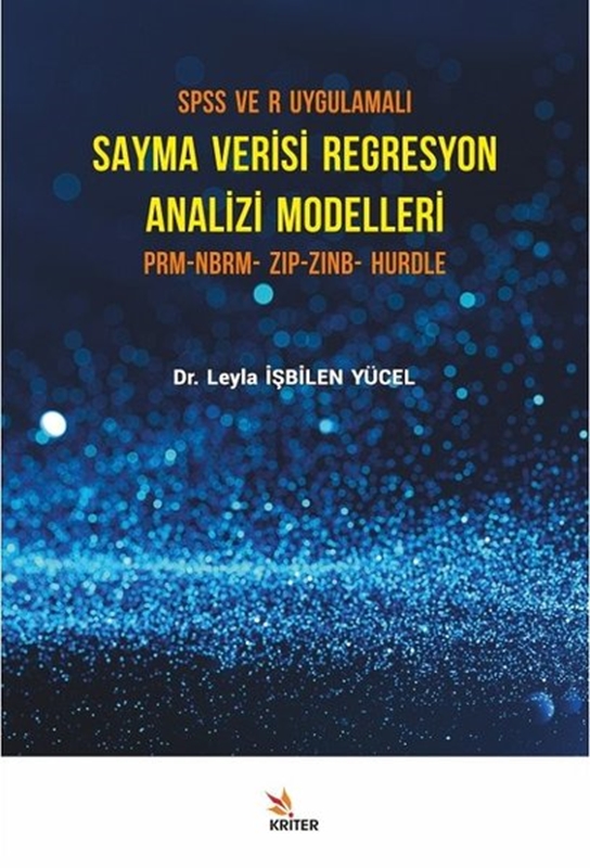 resm SPSS ve R Uygulamalı Sayma Verisi Regresyon Analizi Modelleri