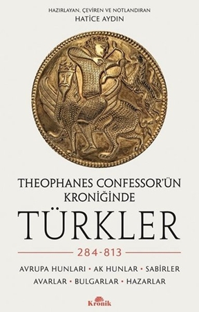 Resim Theophanes Confessor’ün Kroniğinde Türkler: 284-813