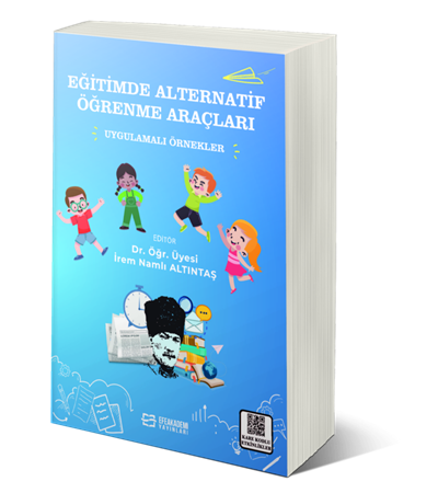 Resim EĞİTİMDE ALTERNATİF ÖĞRENME ARAÇLARI Uygulamalı Örnekler
