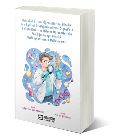 Resim Ortaokul Bilsem Öğrencilerine Yönelik Fen Eğilimi Öz-Değerlendirme Ölçeği’nin Geliştirilmesi ve Bilsem Öğrencilerinin Fen Öğrenmeye Yönelik Motivasyonlarının Belirlenmesi