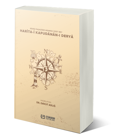 Resim Râmiz Paşazâde Mehmed İzzet Bey Harîta-I Kapudânân-I Deryâ (Metin-Sözlük)