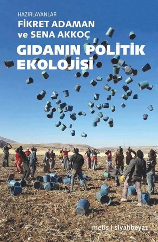 resm Gıdanın Politik Ekolojisi