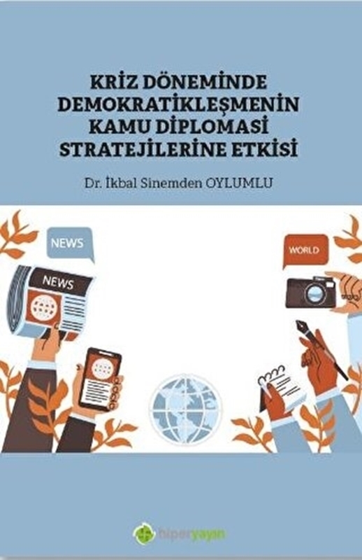 resm Kriz Döneminde Demokratikleşmenin Kamu Diplomasi Stratejilerine Etkis