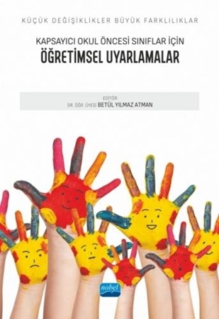 Resim Kapsayıcı Okul Öncesi Sınıflar İçin Öğretimsel Uyarlamalar