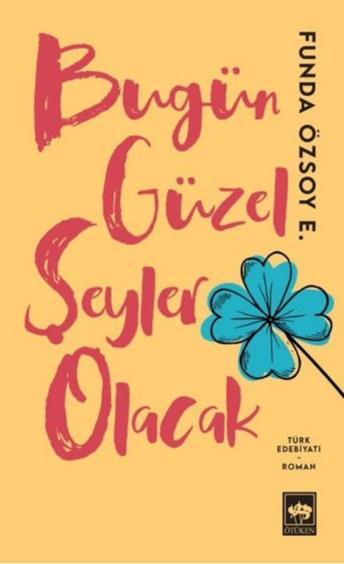 resm Bugün Güzel Şeyler Olacak