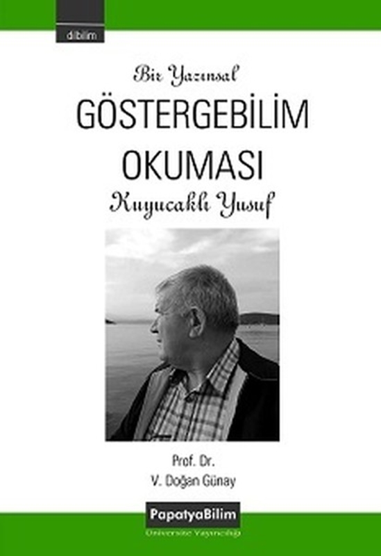 resm Bir Yazınsal Göstergebilim Okuması: Kuyucaklı Yusuf