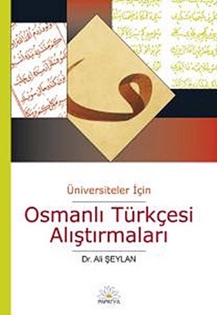Resim Üniversiteler İçin Osmanlı Türkçesi Alıştırmaları