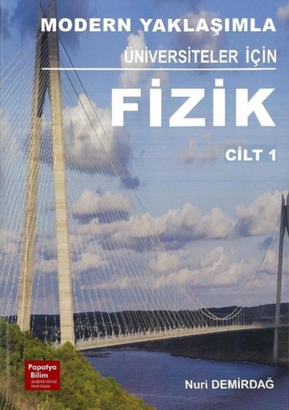 resm Modern Yaklaşımla Üniversiteler İçin Fizik Cilt: 1