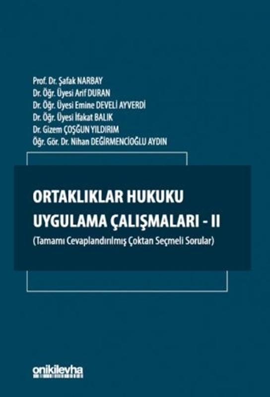 resm Ortaklıklar Hukuku Uygulama Çalışmaları - II