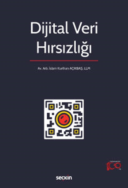 resm Dijital Veri Hırsızlığı - İslam Kurthan Açıkbaş