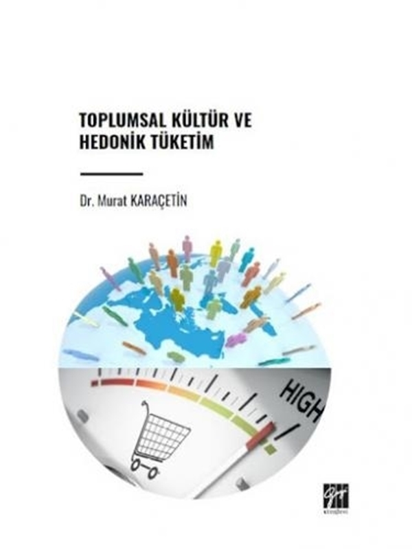 resm Toplumsal Kültür ve Hedonik Tüketim