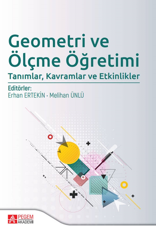 resm Geometri ve Ölçme Öğretimi: Tanımlar, Kavramlar ve Etkinlikler