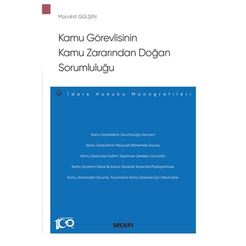 resm Kamu Görevlisinin Kamu Zararından Doğan Sorumluluğu - Mücahit Gülşen