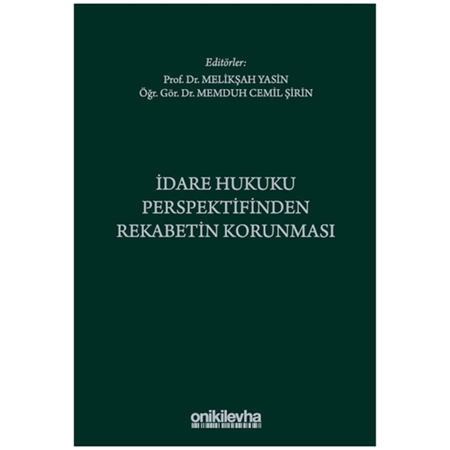 Resim İdare Hukuku Perspektifinden Rekabetin Korunması