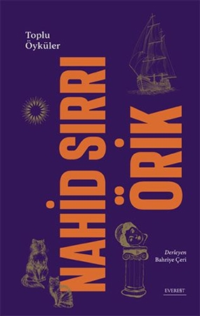 Resim Nahid Sırrı Örik - Toplu Öyküler (Ciltli)