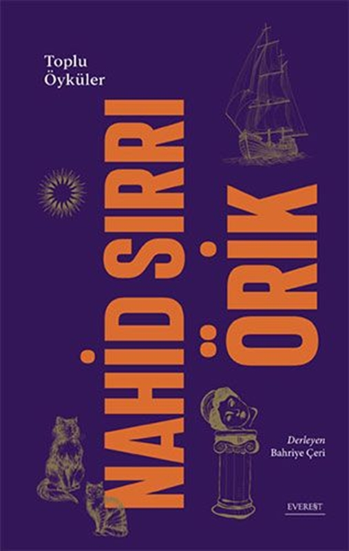 resm Nahid Sırrı Örik - Toplu Öyküler (Ciltli)