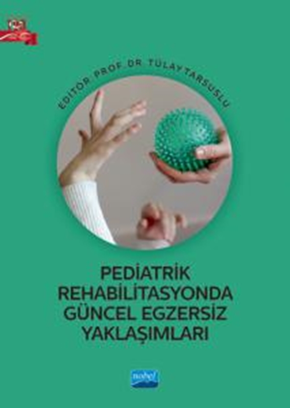 resm Pediatrik Rehabilitasyonda Güncel Egzersiz Yaklaşımları