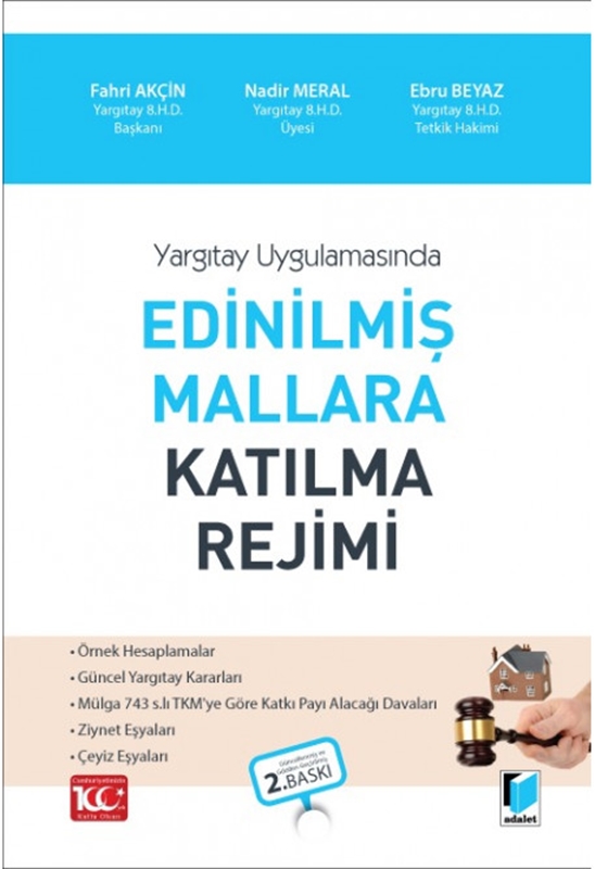 resm Yargıtay Uygulamasında Edinilmiş Mallara Katılma Rejimi