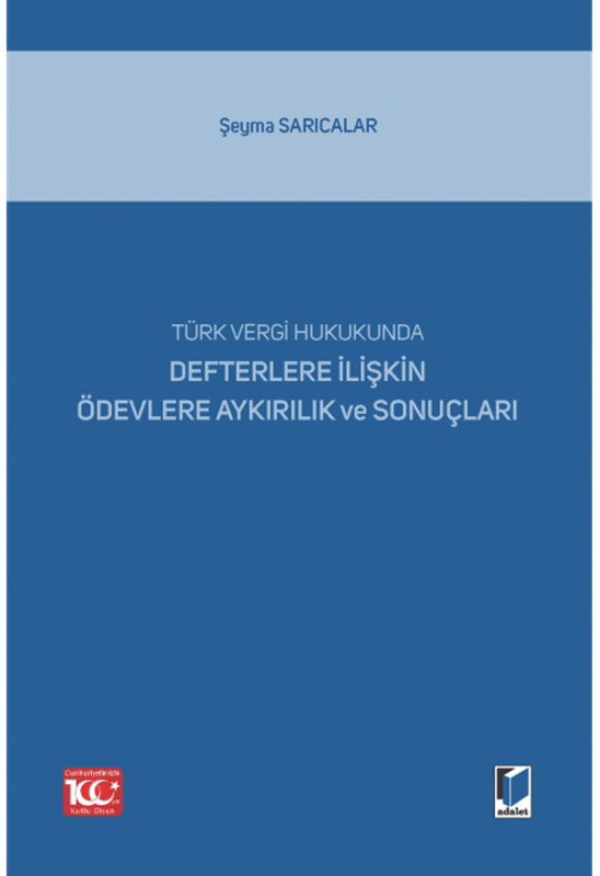 resm Türk Vergi Hukukunda Defterlere İlişkin Ödevlere Aykırılık ve Sonuçları