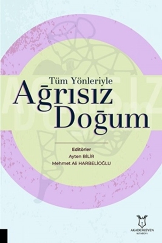 resm Tüm Yönleriyle Ağrısız Doğum