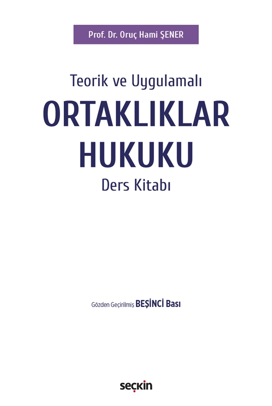 resm Teorik ve Uygulamalı Ortaklıklar Hukuku Ders Kitabı