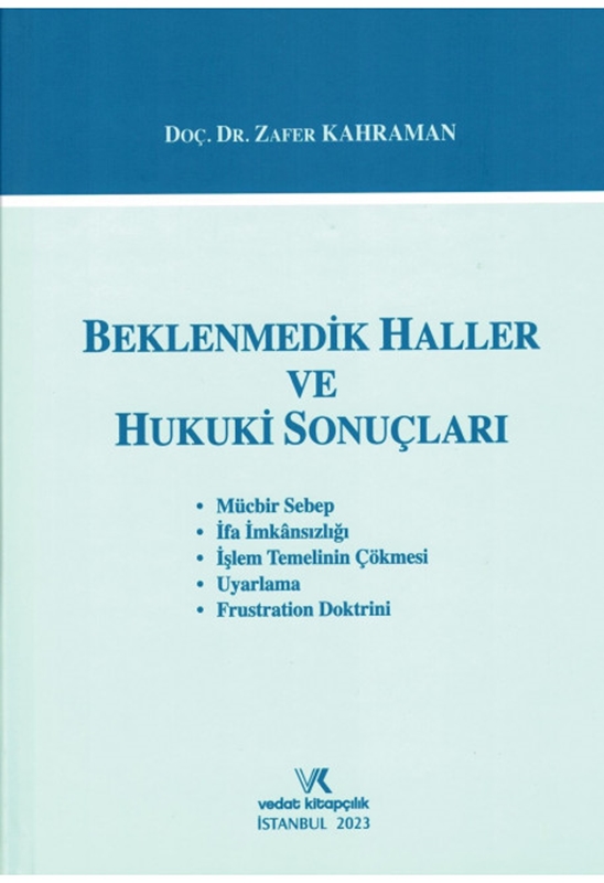 resm Beklenmedik Haller ve Hukuki Sonuçları