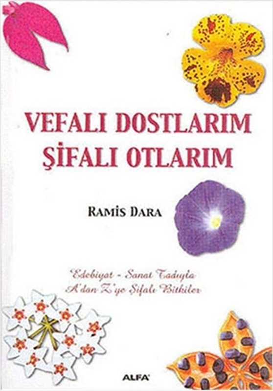 resm Vefalı Dostlarım Şifalı Otlarım