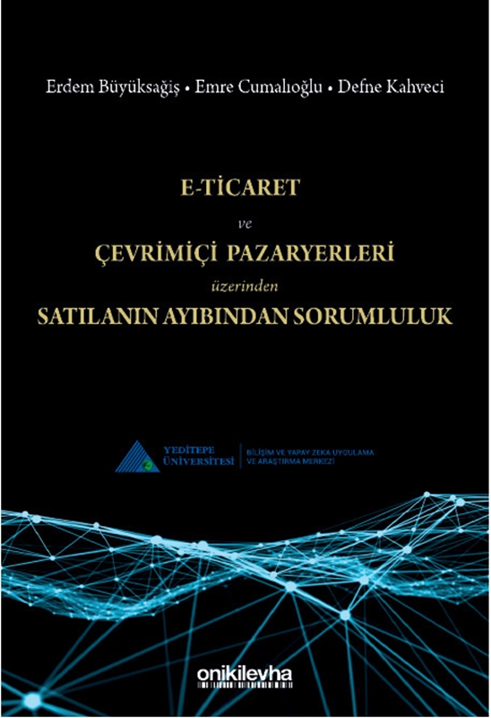resm E-Ticaret ve Çevrimiçi Pazaryerleri Üzerinden Satılanın Ayıbından Sorumluluk