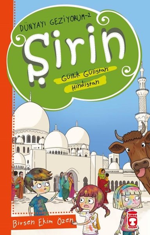 resm Şirin Aslında Güllük Gülistan - Hindistan - Dünyayı Geziyorum 2