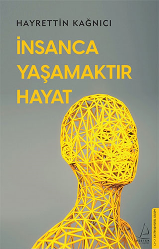 resm İnsanca Yaşamaktır Hayat