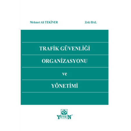 Resim Trafik Güvenliği Organizasyonu ve Yönetimi