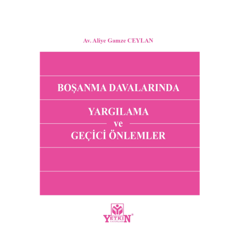 resm Boşanma Davalarında Yargılama ve Geçici Önlemler