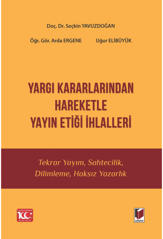 resm Yargı Kararlarından Hareketle Yayın Etiği İhlalleri