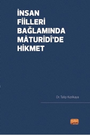 Resim İnsan Fiilleri Bağlamında Mâturîdî’de Hikmet