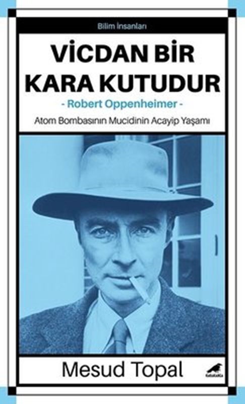 resm Vicdan Bir Kara Kutudur - Robert Oppenheimer