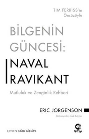 Resim Bilgenin Güncesi: Naval Ravikant - Mutluluk ve Zenginlik Rehberi