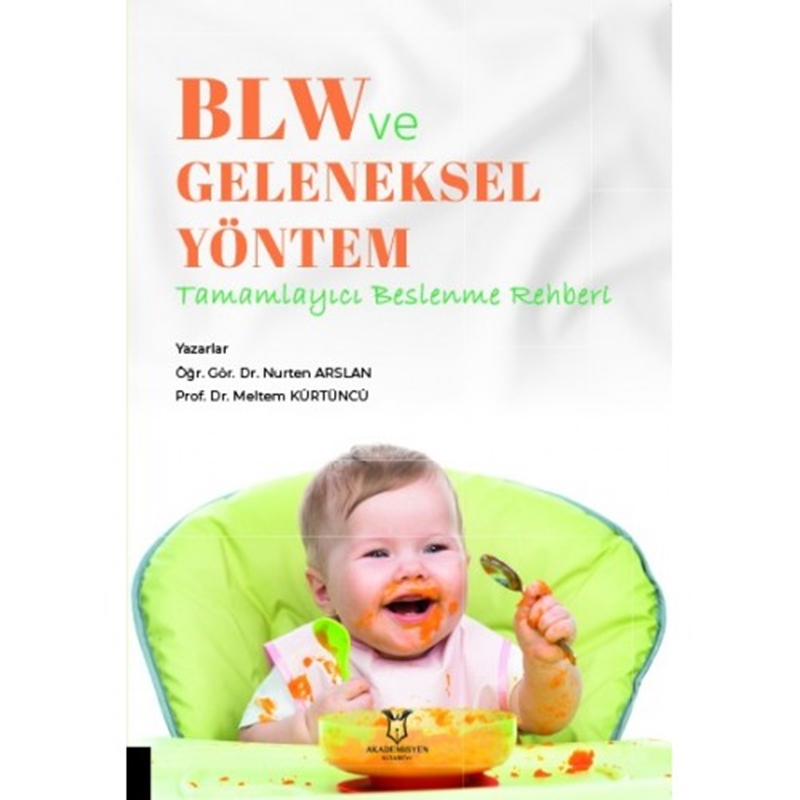 resm BLW ve Geleneksel Yöntem Tamamlayıcı Beslenme Rehberi