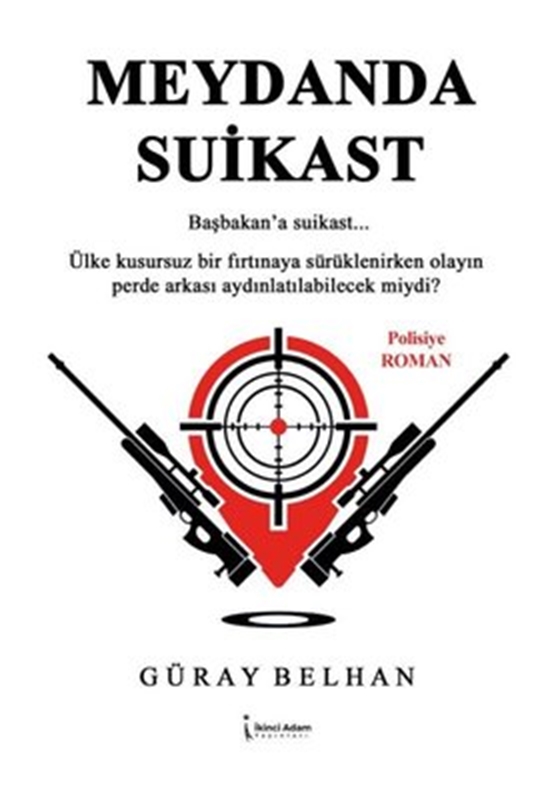resm Meydanda Suikast - Başbakan'a Suikast…