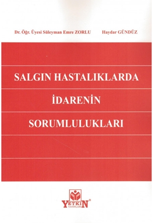 Resim Salgın Hastalıklarda İdarenin Sorumlulukları