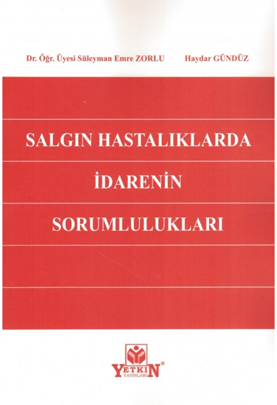 resm Salgın Hastalıklarda İdarenin Sorumlulukları