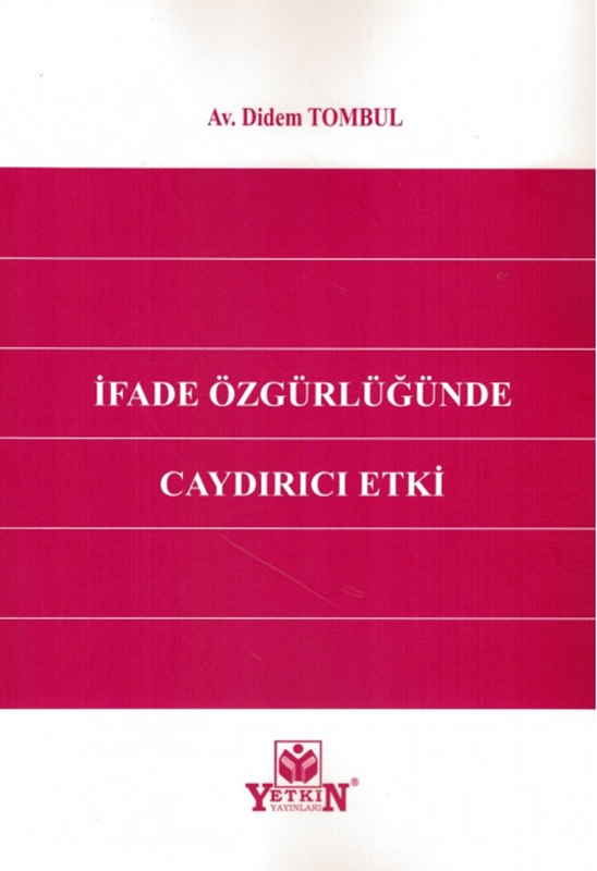 resm İfade Özgürlüğünde Caydırıcı Etki