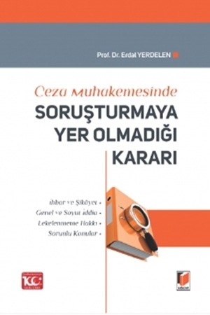 Resim Ceza Muhakemesinde Soruşturmaya Yer Olmadığı Kararı