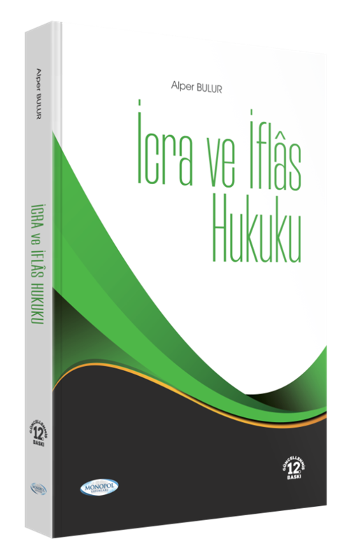 resm İcra ve İflâs Hukuku 12. Baskı Monopol Yayınları