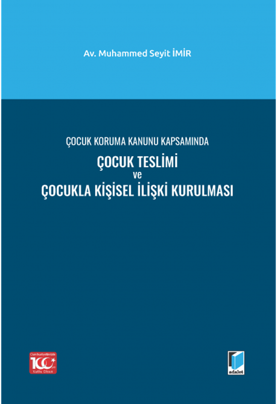 resm Çocuk Koruma Kanunu Kapsamında Çocuk Teslimi ve Çocukla Kişisel İlişki Kurulması