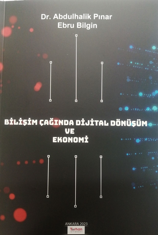 resm Bilişim Çağında Dijital Dönüşüm ve Ekonomi