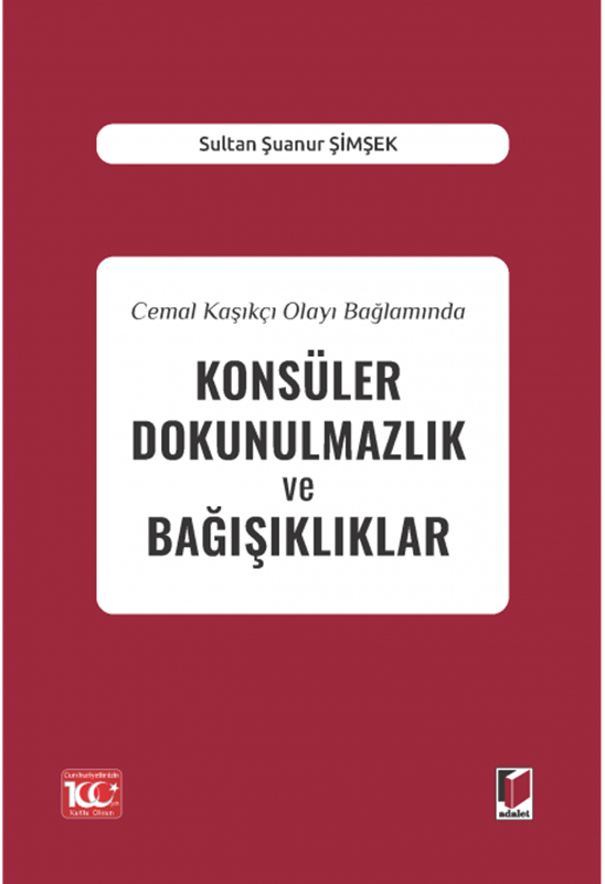 resm Cemal Kaşıkçı Olayı Bağlamında Konsüler Dokunulmazlık ve Bağışıklıklar