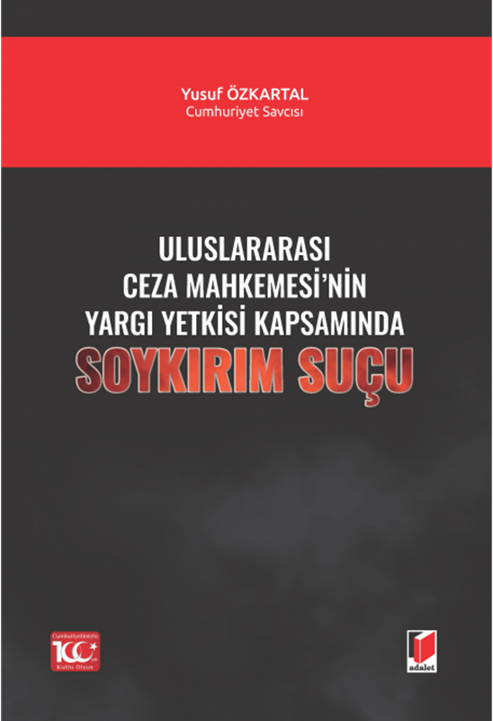 resm Uluslararası Ceza Mahkemesinin Yargı Yetkisi Kapsamında
Soykırım Suçu