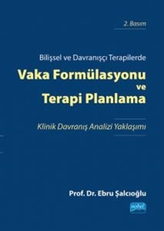resm Bilişsel ve Davranışçı Terapilerde Vaka Formaülasyonu ve Terapi Planlama